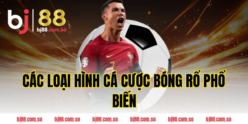 Các Loại Hình Cá Cược Bóng Rổ Phổ Biến Tại BJ88