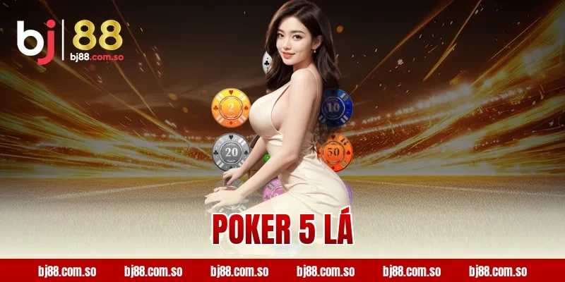 Poker 5 Lá